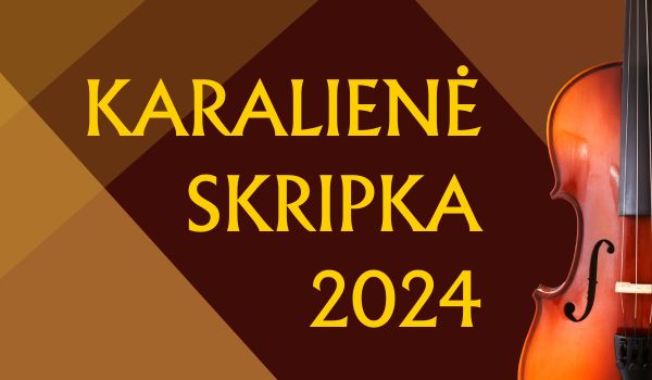 Virtualaus festivalio KARALIENĖ SKRIPKA 2024 dalyvių pasirodymai