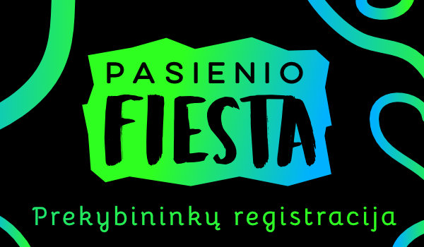 Kviečiame registruotis ir dalyvauti PASIENIO FIESTOS 2024 mugėje