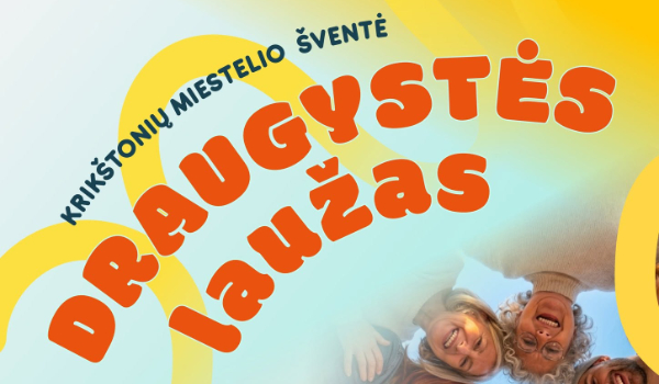Krikštonių miestelio šventė „Draugystės laužas“