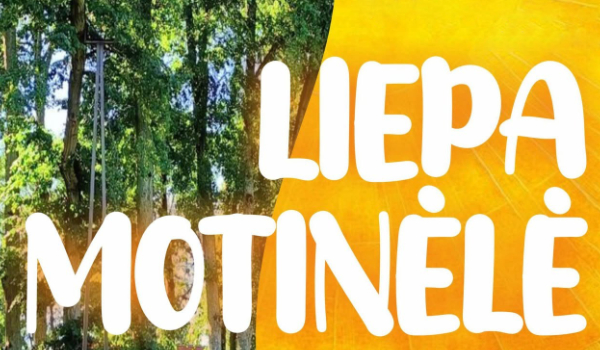 Koncertas „Liepa – motinėlė“