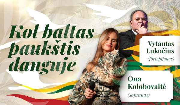 Koncertas „Kol baltas paukštis danguje“, skirtas Valstybės dienai