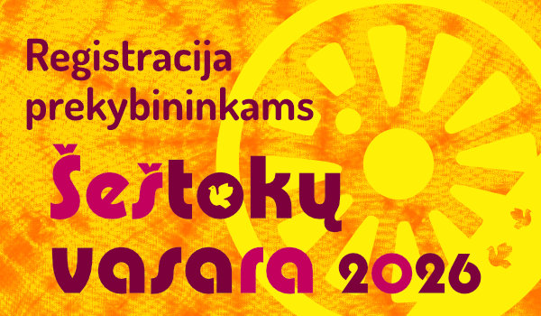 Kviečiame registruotis ir dalyvauti „Šeštokų vasara 2026“ mugėje