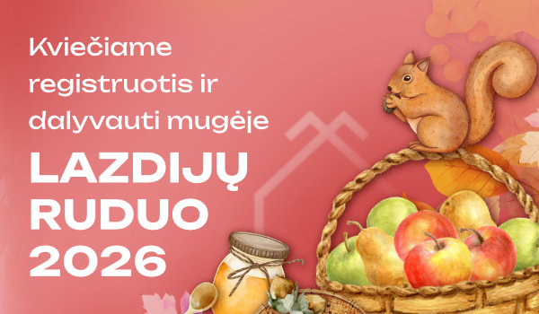 Kviečiame registruotis ir dalyvauti mugėje LAZDIJŲ RUDUO 2026